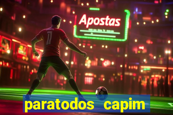 paratodos capim grosso resultado do jogo do bicho